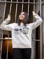 God Is Good Crew Neck